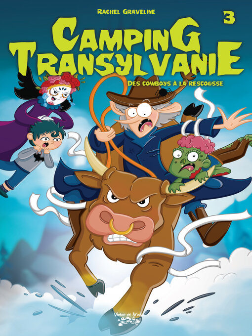 Title details for Camping Transylvanie, Tome 3 by Rachel Graveline - Available